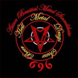 Asian Black Metal Sinndicate 696 : Hell, Metal, Drugs, Sex, Beer